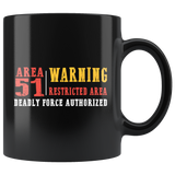 Area 51 warning restricted area deadly force authorized they can't stop all of us September 20 2019 Nevada United States army aliens extraterrestrial space green men coffee cup mug - Luxurious Inspirations