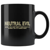 Neutral Evil When You Just Don't Care Exactly Where the XP Comes From  Coffee Cup Mug - Luxurious Inspirations