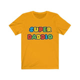 Super Daddio High Quality T-Shirt - Luxurious Inspirations