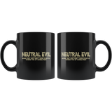 Neutral Evil When You Just Don't Care Exactly Where the XP Comes From  Coffee Cup Mug - Luxurious Inspirations