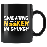 Sweating like a hooker in church hot prostitute escort sex priest reverend coffee cup mug - Luxurious Inspirations