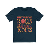 Initiative Rolls Not Gender Roles D20 Dice DND High Quality Shirt - Luxurious Inspirations
