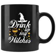 Drink Up My Witches Party Fun Halloween Costumes Children Candy Trick or Treat Makeup Mug Coffee Cup - Luxurious Inspirations