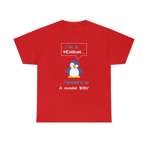 CANADA ONLY I'm A Penguin Trapped In A Human Body High Quality Tee