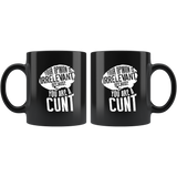 Your opinion is irrelevant because you are a cunt funny vulgar adult mean dislike coffee cup mug - Luxurious Inspirations