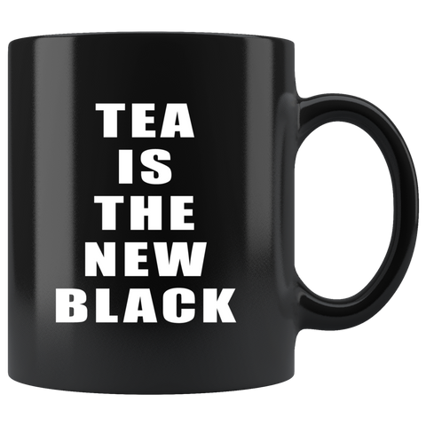 Tea Is The New Black Mug - Binge Prints