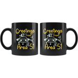 Greetings from Area 51 UFO flying saucers they can't stop all of us September 20 2019 Nevada United States army aliens extraterrestrial space green men coffee cup mug - Luxurious Inspirations