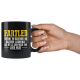 Fartled (verb) to disturb or agitate suddenly as by a surprise or loud fart smelly coffee cup mug - Luxurious Inspirations