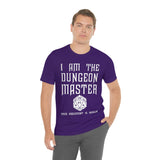 USA Bella Canvas I Am The Dungeon Master Your Argument High Quality Tee