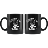 Guess I'll die rpg DND d20 d2 critical it miss dice coffee cup mug - Luxurious Inspirations
