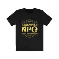Essential NPC Do Not Maim Rob Or Kill D20 Dice DND High Quality Shirt - MADE IN THE USA - Luxurious Inspirations