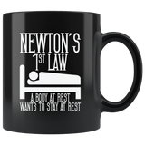 Newton's 1st Law A Body At Rest Wants To Stay At Rest Coffee Cup Mug - Luxurious Inspirations