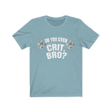 Do You Even Crit Bro D20 Dice DND High Quality Shirt - MADE IN THE USA - Luxurious Inspirations