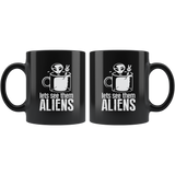 Lets see them aliens Area 51 UFO flying saucers they can't stop all of us September 20 2019 United States army extraterrestrial space green men coffee cup mug - Luxurious Inspirations
