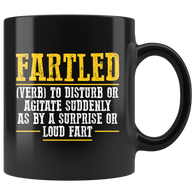 Fartled (verb) to disturb or agitate suddenly as by a surprise or loud fart smelly coffee cup mug - Luxurious Inspirations