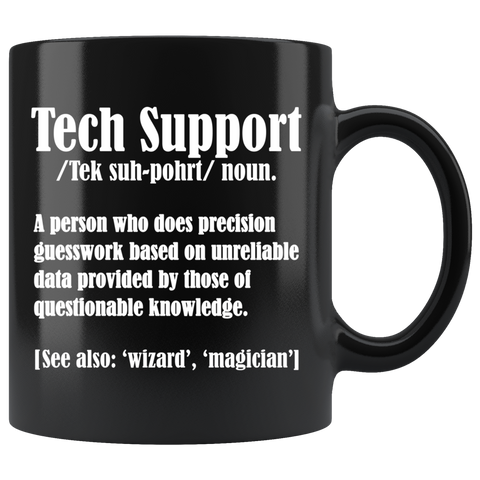 Tech Support Definition Mug - New Glossy Funny IT Computer Geek Nerd Wizard magician Work Coffee Cup - Luxurious Inspirations