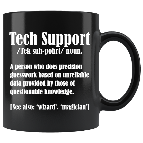 Tech Support Definition Mug - New Glossy Funny IT Computer Geek Nerd Wizard magician Work Coffee Cup - Luxurious Inspirations