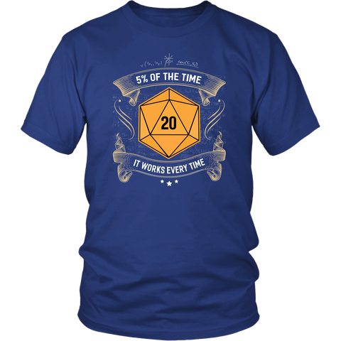 5% Of The Time Anchorman Parody DND T-Shirt - Luxurious Inspirations