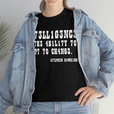 Intelligence is The Ability to Adapt to Change high Quality Tee