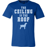 The Ceiling Is The Roof Shirt - GOAT Tee - Luxurious Inspirations