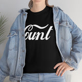 Cunt Cola High Quality T-Shirt