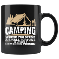 CAMPING where you spend a small fortune to live like a homeless person wilderness nature campfire tents trailers summer coffee cup mug - Luxurious Inspirations