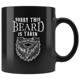 Sorry This Beard Is Taken Mug - Funny Men Father Husband Boyfriend Bearded Coffee Cup - Luxurious Inspirations