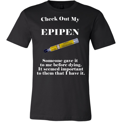 Check Out My Epipen Shirt - Funny Offensive Tee - Luxurious Inspirations