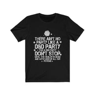 There Ain't No Party Like A DND Party D20 Dice High Quality Shirt - MADE IN THE USA - Luxurious Inspirations