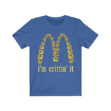 I'm Crittin' It Parody DND High Quality T-Shirt - Luxurious Inspirations