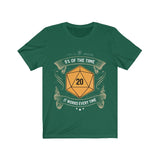 5 Percent Of The Time It Works Every Time D20 Dice DND High Quality Shirt - MADE IN THE USA - Luxurious Inspirations