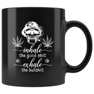 Inhale the good shit exhale the bullshit positivity relaxation freedom coffee cup mug - Luxurious Inspirations