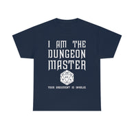 Copy of Canada I Am The Dungeon Master Your Argument High Quality Tee