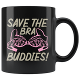 Save The Bra Buddies Coffee Cup Mug - Luxurious Inspirations
