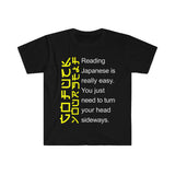 Reading Japanese Is Easy Go F Yourself Funny High Quality T-Shirt
