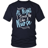 At Night I Press Up Like A Nurse Gift Cute T-shirt - Luxurious Inspirations