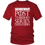 PTSD Victim Post Thrones Series Depression T-Shirt - Funny GOT Fan Joke Tee Shirt - Luxurious Inspirations