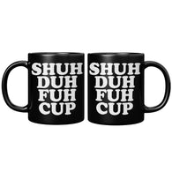 New Shuh Duh Fuh Cup