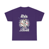 Canada All Rise For The Judge high Quality Tee