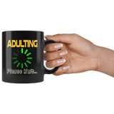 Adulting Please Wait Funny Loading Mug - Geek Nerd Computer IT Lag Teacher Student Coffee Cup - Luxurious Inspirations