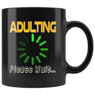 Adulting Please Wait Funny Loading Mug - Geek Nerd Computer IT Lag Teacher Student Coffee Cup - Luxurious Inspirations