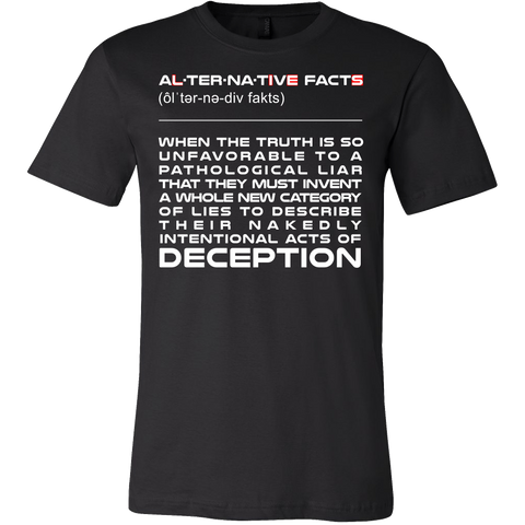 Alternative Facts Shirt - Lies Deception Tee - Luxurious Inspirations