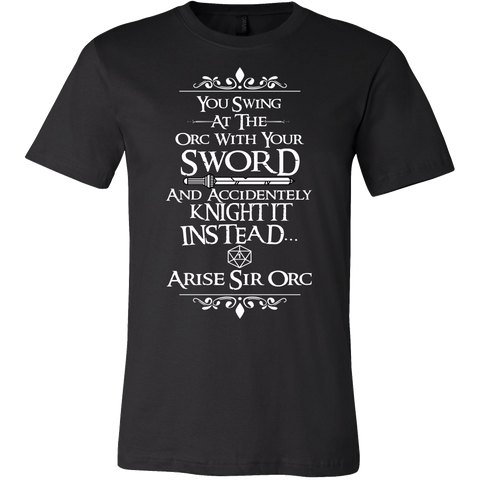 Arise Sir Orc DND Shirt - Funny Dragons From Caves And Dungeons Tee - Luxurious Inspirations