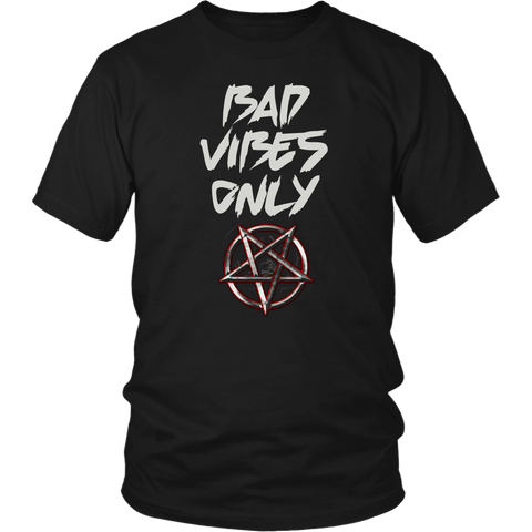 Bad Vibes Only Goth Tee Shirt - Pentagram Undead Gothic T-Shirt - Luxurious Inspirations
