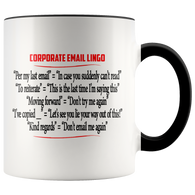 Corporate Email Lingo Funny Work E-Mail Clean Offensive Coffee Cup Color Accent Mug - Luxurious Inspirations