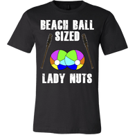 Beach Ball Size Lady Nuts Shirt- Funny Walking Tee - Luxurious Inspirations