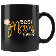 Best Mom Ever Mug - Cute Loving Mothers Day Mama Mommy Coffee Cup - Luxurious Inspirations