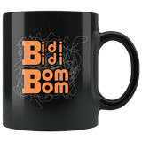 Bidi Bidi Bom Bom Music Fan Mug - Black 11 Ounce Coffee Cup - Luxurious Inspirations