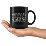 They see me rollin rpg DND d20 d2 critical hit miss dice coffee cup mug - Luxurious Inspirations