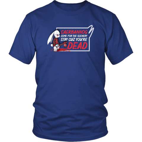 Caerbannog Come For The Scenery Stay Cause You're Dead Funny Rabbit Monty Movie Parody T-Shirt - Luxurious Inspirations